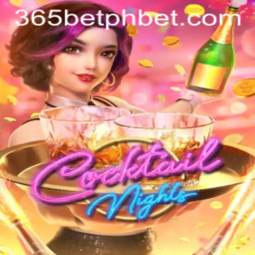 A Comprehensive Guide to CocktailNights: Immerse Yourself in the Ultimate Gaming Experience with 365betph