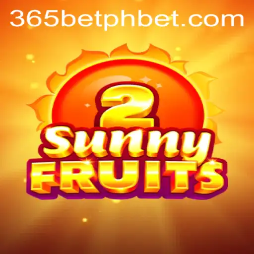 Exploring SunnyFruits2: A Refreshing Slot Game Experience at 365betph