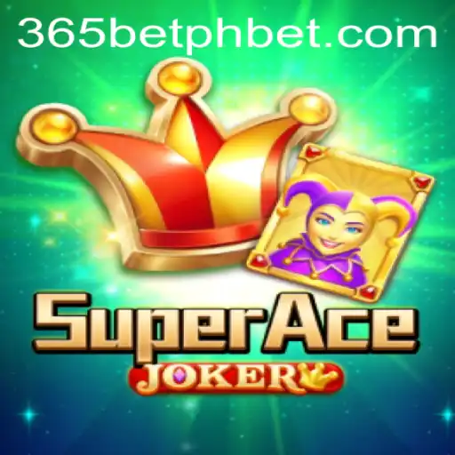 SuperAceJoker: A Captivating Gaming Experience with 365betph